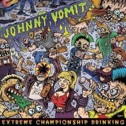 Johnny Vomit : Extreme Championship Drinking